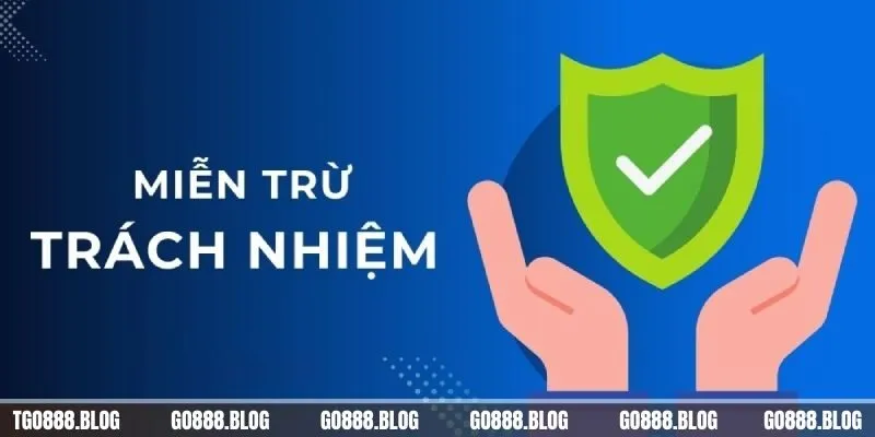 Miễn Trừ Trách Nhiệm 2 Miễn trừ trách nhiệm đối với cổng game