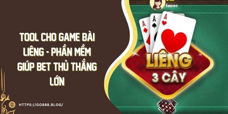 Tool Cho Game Bài Liêng - Phần Mềm Giúp Bet Thủ Thắng Lớn 8 Tool Cho Game Bài Liêng - Phần Mềm Giúp Bet Thủ Thắng Lớn