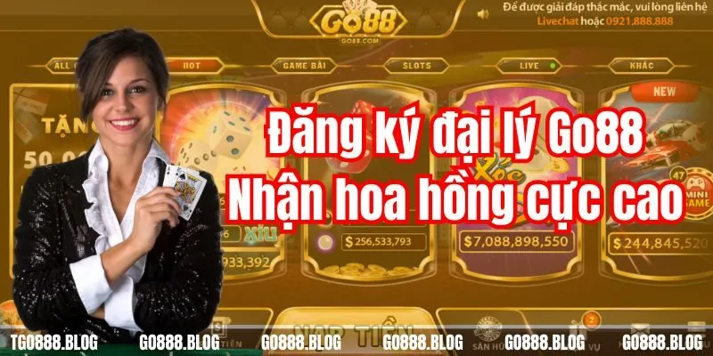Hướng Dẫn Cách Đăng Ký Đại Lý Go88 Duyệt Nhanh Chóng 1 Trở thành đại lý nhận hoa hồng cực cao
